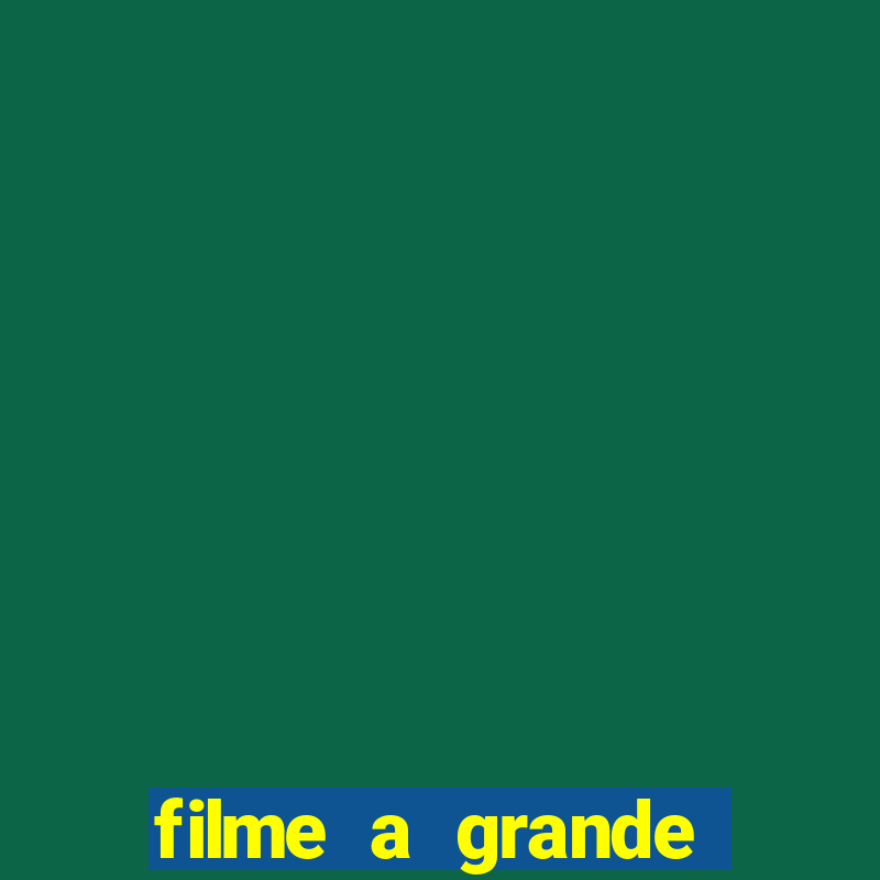 filme a grande virada resumo